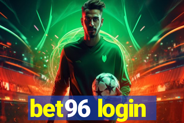 bet96 login